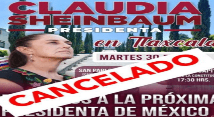 Claudia Sheinbaum cancela su visita a Tlaxcala