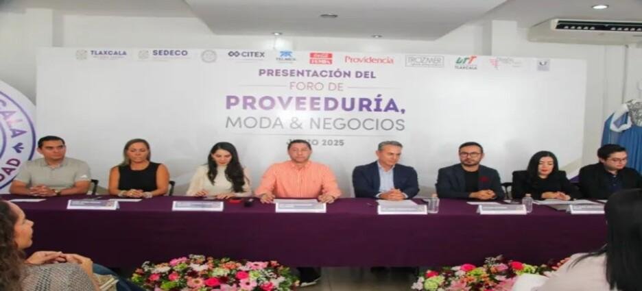 Foro de Proveeduría 2025 impulsará moda y desarrollo empresarial desde Tlaxcala