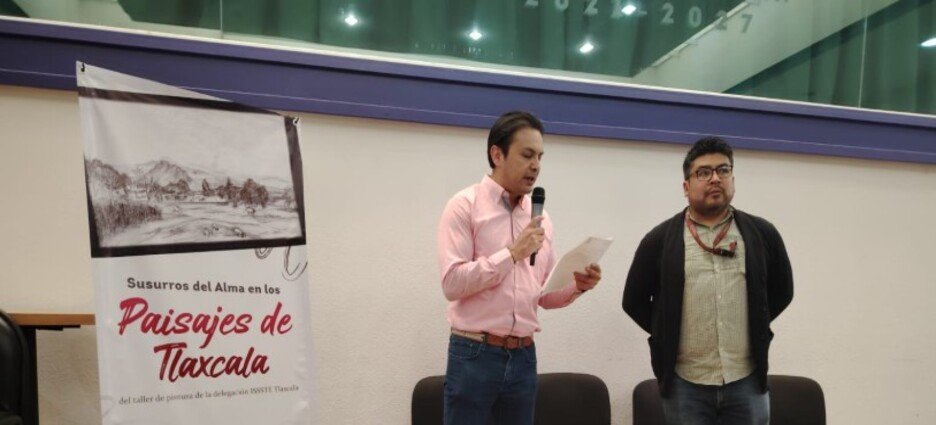 ISSSTE inaugura exposición “Susurros del Alma en los Paisajes de Tlaxcala”