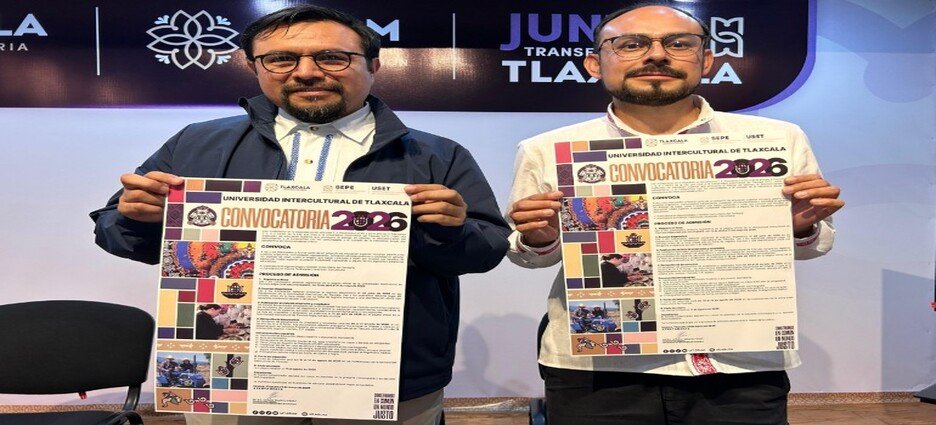 Universidad Intercultural de Tlaxcala inicia convocatoria de ingreso 2026