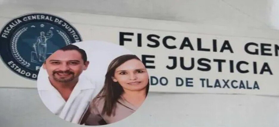 Fiscalía de Tlaxcala asume investigación por el homicidio del matrimonio Tello Ruiz
